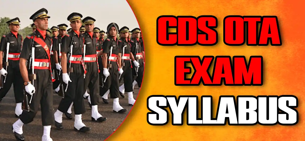 Master the CDS OTA Exam Syllabus: Your Ultimate Guide to Joining the Officers Training Academy