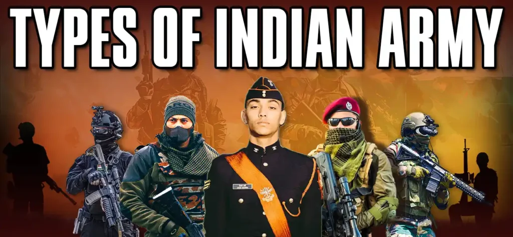 Types of Indian Army
