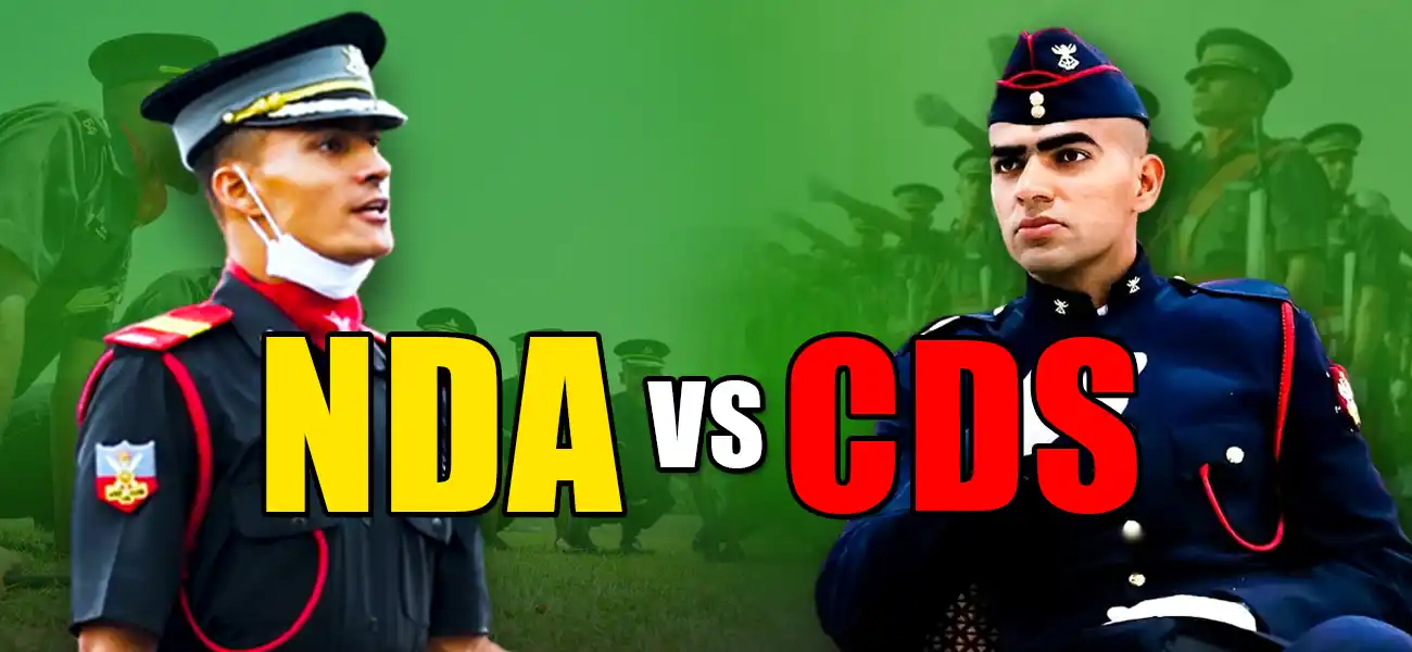 NDA Vs CDS: Choosing Your Correct Path to a Glorious Defence Career