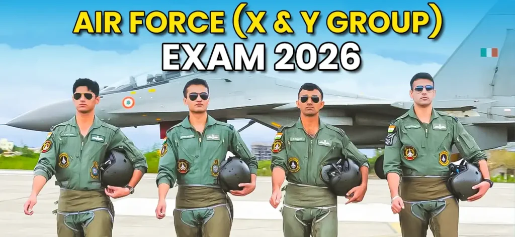 x and y group air force exam 2026 - Indin Defence Institute