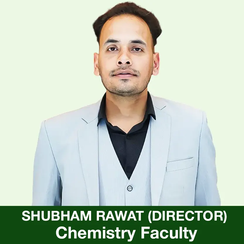 Shubham Rawat (Director) - Chemistry Faculty of Indian Defence Institute