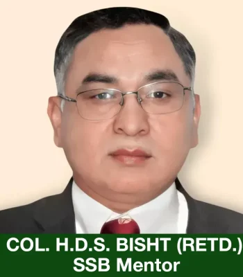 Col. H.D.S. Bisht (Retd.) - SSB Mentor of Indian Defence Institute
