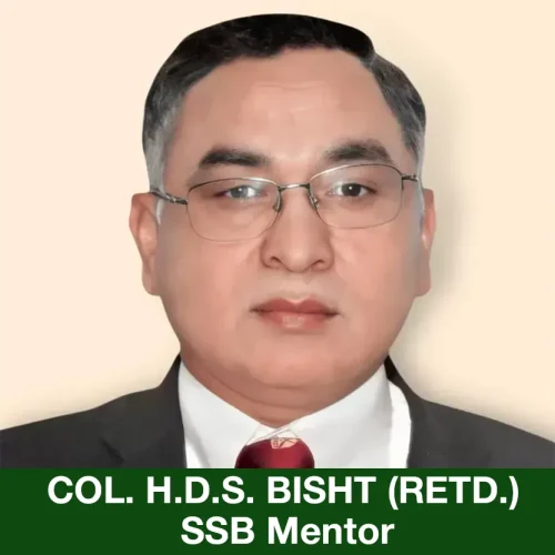 Col. H.D.S. Bisht (Retd.) - SSB Mentor of Indian Defence Institute